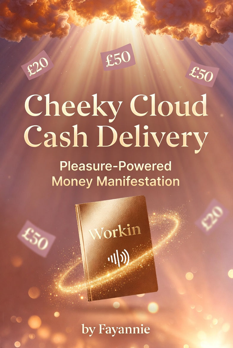 Cheeky Cloud Cash Delivery Pleasure Powered Money Manifestation Mini Course by Fayannie